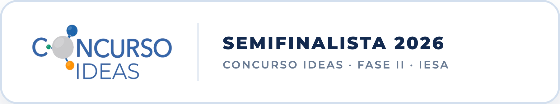 Semifinalista Concurso IDEAS 2026 · Fase II · IESA